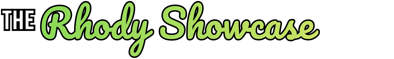 The Rhody Showcase